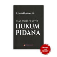 Image of ASAS-TEORI-PRAKTIS HUKUM PIDANA