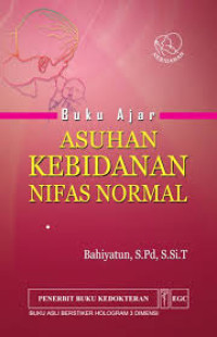 Buku ajar ASUHAN KEBIDANAN NIFAS NORMAL