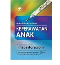 Image of BUKU SAKU PRAKTIKUM KEPERAWATAN ANAK