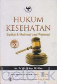 Image of HUKUM KESEHATAN SANKSI & MOTIVASI BAGI PERAWAT