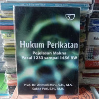 Image of HUKUM PERIKATAN PENJELASAN MAKNA PASAL 1233 SAMPAI 1456 BW