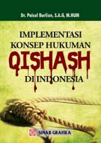 Implementasi konsep hukuman qishash di indonesia