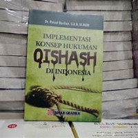 Implementasi Konsep Hukuman Qishash Di Indonesia