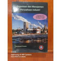 Image of Organisasi dan Manajemen Perusahaan Industri