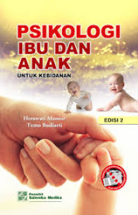 PSIKOLOGI IBU DAN ANAK untuk kebidanan