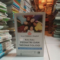 Image of TEXAS CHILDREN'S HOSPITAL BUKU SAKU PEDIATRI DAN NEONATOLOGI
